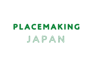 PLACE MAKING JAPAN