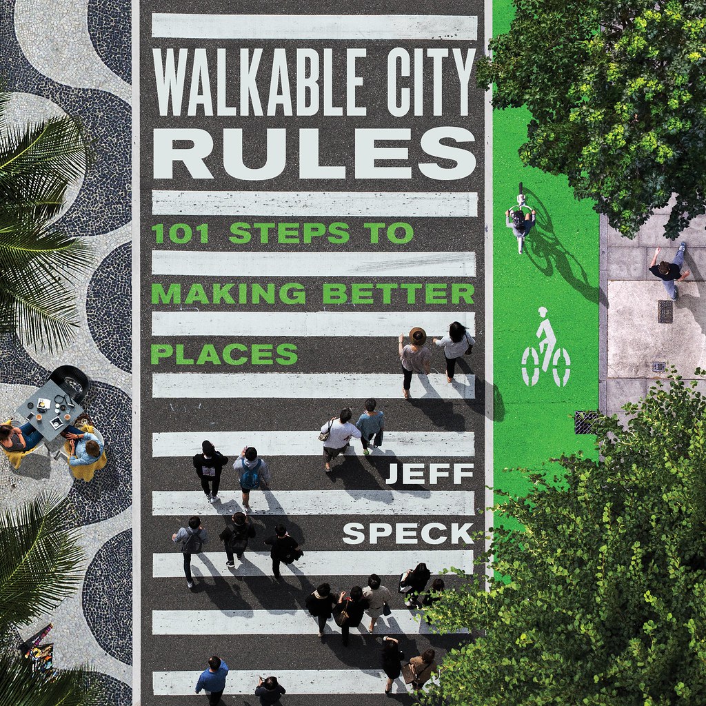 歩きやすい街のための101のルール/「Walkable City Rules」